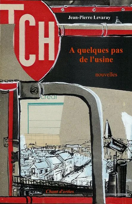 Couverture de A quelques pas de l'usine