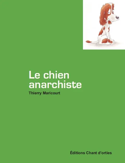 Couverture de Le chien anarchiste