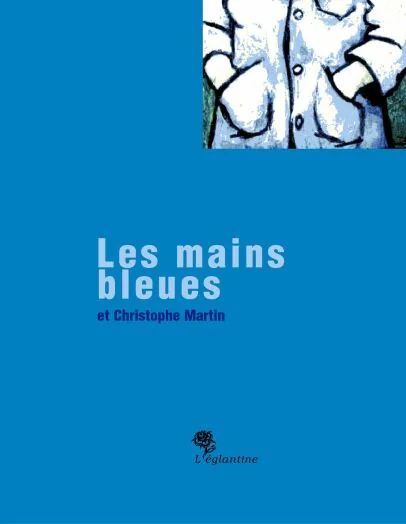 Couverture de Les mains bleues
