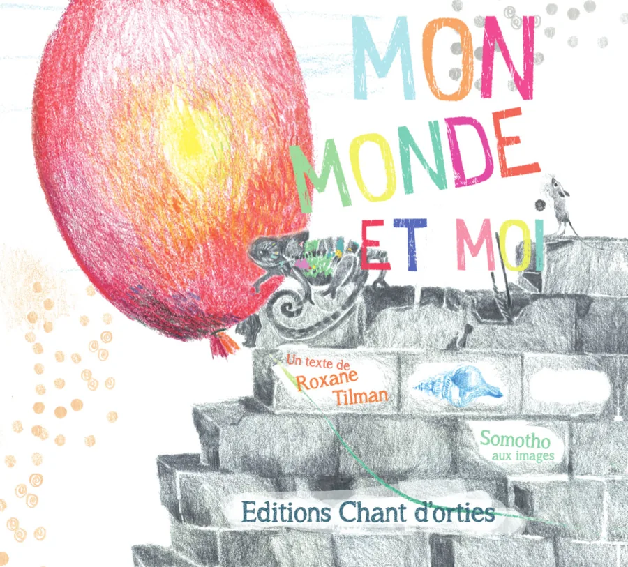 Couverture de Mon monde et moi