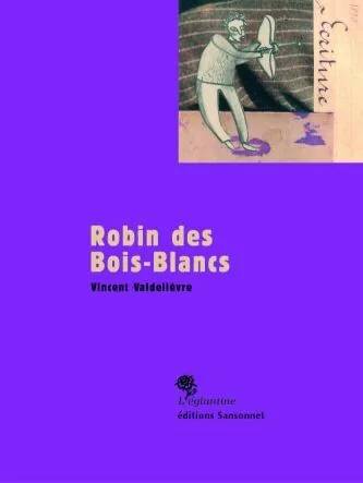 Couverture de Robin des Bois-Blancs
